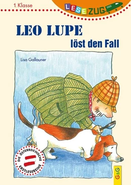Abbildung von Gallauner | LESEZUG/1. Klasse: Leo Lupe löst den Fall | 1. Auflage | 2016 | beck-shop.de
