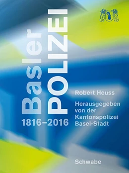 Abbildung von Heuss | Basler Polizei | 1. Auflage | 2016 | beck-shop.de