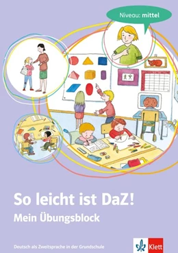 Abbildung von Goßmann | So leicht ist DaZ! - Mein Übungsblock. Niveau: mittel | 1. Auflage | 2016 | beck-shop.de