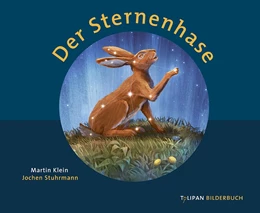 Abbildung von Klein | Der Sternenhase | 1. Auflage | 2016 | beck-shop.de