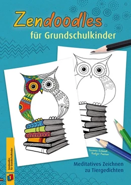 Abbildung von Paulsen / Schaadt | Zendoodles für Grundschulkinder | 1. Auflage | 2016 | beck-shop.de