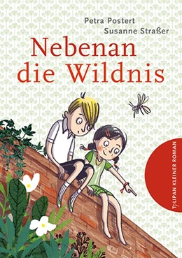 Abbildung von Postert | Nebenan die Wildnis | 1. Auflage | 2016 | beck-shop.de