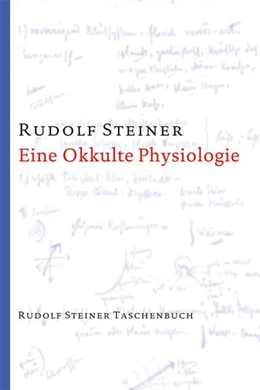 Abbildung von Steiner | Eine okkulte Physiologie | 2. Auflage | 2016 | beck-shop.de