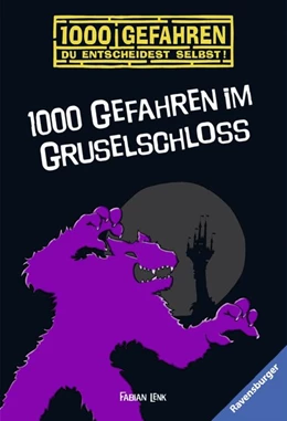 Abbildung von Lenk / Ravensburger Verlag GmbH | 1000 Gefahren - 1000 Gefahren im Gruselschloss | 1. Auflage | 2016 | beck-shop.de