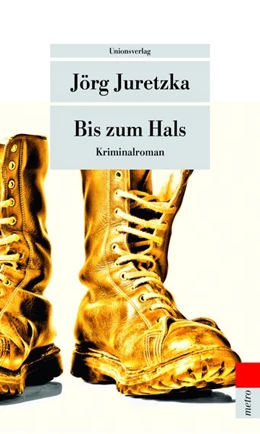 Abbildung von Juretzka | Bis zum Hals | 1. Auflage | 2016 | 7 | beck-shop.de
