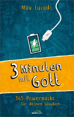Abbildung von Lucado | Drei Minuten mit Gott | 1. Auflage | 2016 | beck-shop.de