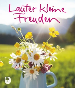 Abbildung von Osenberg-van Vugt | Lauter kleine Freuden | 1. Auflage | 2016 | beck-shop.de