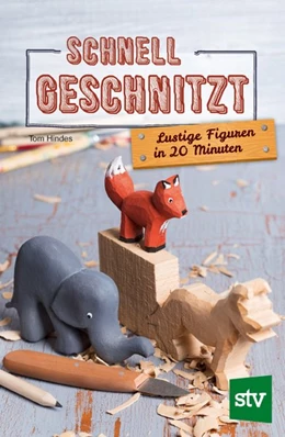 Abbildung von Hindes | Schnell geschnitzt | 1. Auflage | 2016 | beck-shop.de
