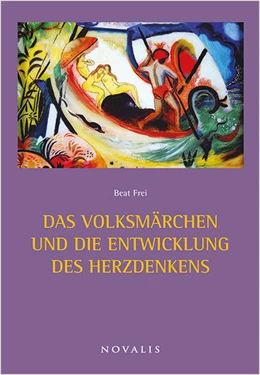 Abbildung von Frei | Das Volksmärchen und die Entwicklung des Herzdenkens | 1. Auflage | 2017 | beck-shop.de