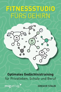 Abbildung von Staub | Fitnessstudio fürs Gehirn | 1. Auflage | 2016 | beck-shop.de