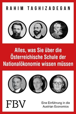 Abbildung von Taghizadegan | Alles, was Sie über die Österreichische Schule der Nationalökonomie wissen müssen | 1. Auflage | 2016 | beck-shop.de