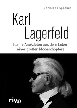 Abbildung von Spöcker | Karl Lagerfeld | 1. Auflage | 2016 | beck-shop.de