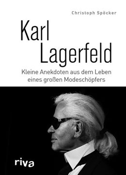 Abbildung von Spöcker | Karl Lagerfeld | 1. Auflage | 2016 | beck-shop.de