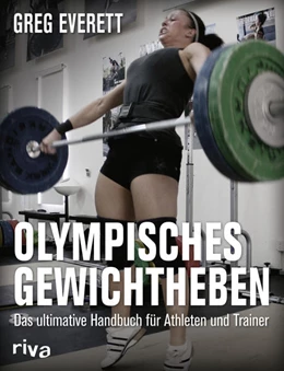 Abbildung von Everett | Olympisches Gewichtheben | 1. Auflage | 2016 | beck-shop.de