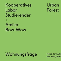 Abbildung von Fezer / Hiller | Kooperatives Labor Studierender + Atelier Bow-Wow | 1. Auflage | 2015 | beck-shop.de