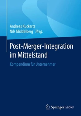 Abbildung von Kuckertz / Middelberg | Post-Merger-Integration im Mittelstand | 1. Auflage | 2016 | beck-shop.de