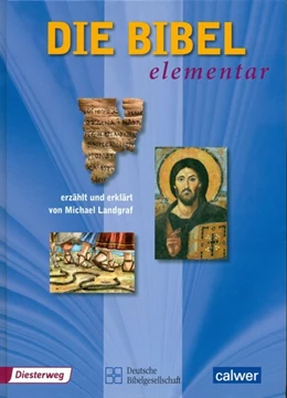 Abbildung von Landgraf | Die Bibel elementar | 1. Auflage | 2010 | beck-shop.de