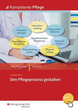 Abbildung von Kollmeyer | Kompetente Pflege. Den Pflegeprozesse gestalten: Schulbuch | 1. Auflage | 2017 | beck-shop.de