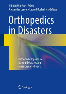 Abbildung von Wolfson / Lerner | Orthopedics in Disasters | 1. Auflage | 2016 | beck-shop.de