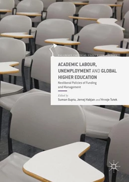 Abbildung von Gupta / Habjan | Academic Labour, Unemployment and Global Higher Education | 1. Auflage | 2016 | beck-shop.de
