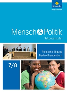Abbildung von Mensch und Politik 7 / 8. Schulbuch. Berlin und Brandenburg | 1. Auflage | 2016 | beck-shop.de