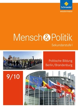 Abbildung von Mensch und Politik 9 / 10. Schulbuch. Berlin und Brandenburg | 1. Auflage | 2017 | beck-shop.de