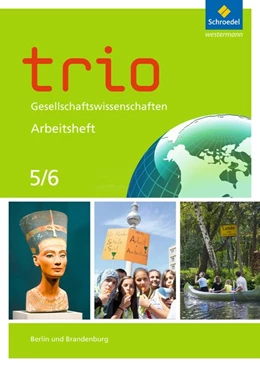 Abbildung von Trio Gesellschaftswissenschaften 5 / 6. Arbeitsheft. Berlin und Brandenburg | 1. Auflage | 2016 | beck-shop.de