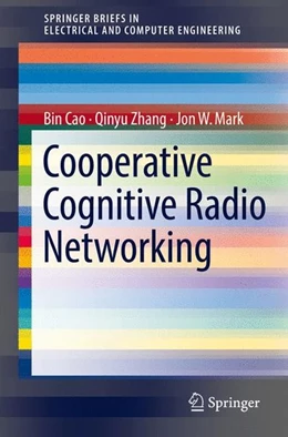 Abbildung von Cao / Zhang | Cooperative Cognitive Radio Networking | 1. Auflage | 2016 | beck-shop.de