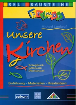 Abbildung von Landgraf | Unsere Kirchen Evangelisch - Katholisch - Ökumenisch | 1. Auflage | 2010 | beck-shop.de