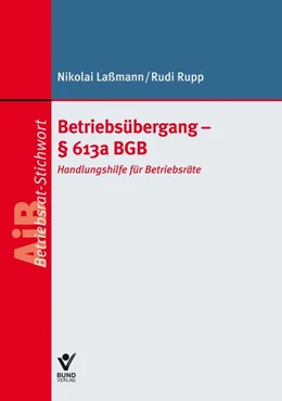 Abbildung von Laßmann / Rupp | Betriebsübergang - § 613a BGB | 1. Auflage | 2017 | beck-shop.de