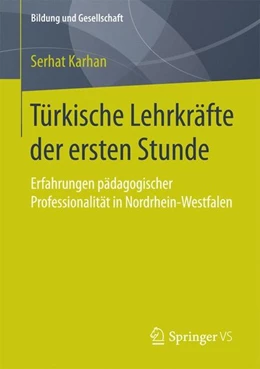 Abbildung von Karhan | Türkische Lehrkräfte der ersten Stunde | 1. Auflage | 2016 | beck-shop.de