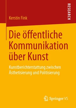 Abbildung von Fink | Die öffentliche Kommunikation über Kunst | 1. Auflage | 2016 | beck-shop.de