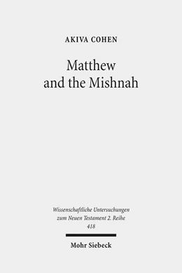 Abbildung von Cohen | Matthew and the Mishnah | 1. Auflage | 2016 | 418 | beck-shop.de
