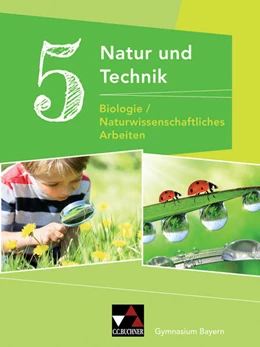 Abbildung von Fleischmann / Schmidt | Natur und Technik 5: Biologie/NW Arbeiten | 1. Auflage | 2017 | beck-shop.de