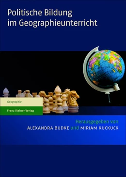 Abbildung von Budke / Kuckuck | Politische Bildung im Geographieunterricht | 1. Auflage | 2016 | beck-shop.de