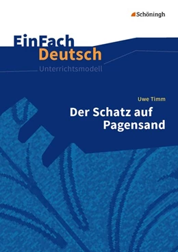 Abbildung von Timm / Prangemeier | Der Schatz auf Pagensand. EinFach Deutsch Unterrichtsmodelle | 1. Auflage | 2016 | beck-shop.de