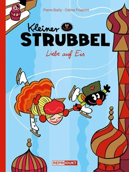 Abbildung von Fraipont / Bailly | Kleiner Strubbel | 1. Auflage | 2016 | beck-shop.de