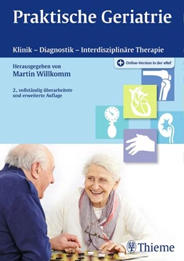 Abbildung von Willkomm (Hrsg.) | Praktische Geriatrie | 2. Auflage | 2017 | beck-shop.de