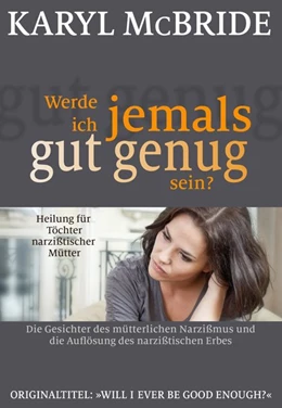 Abbildung von McBride | Werde ich jemals gut genug sein? | 1. Auflage | 2016 | beck-shop.de