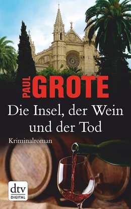 Abbildung von Grote | Die Insel, der Wein und der Tod | 1. Auflage | 2016 | beck-shop.de