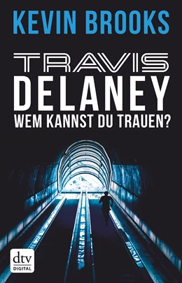 Abbildung von Brooks | Travis Delaney - Wem kannst du trauen? | 1. Auflage | 2016 | beck-shop.de