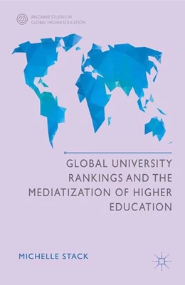 Abbildung von Stack | Global University Rankings and the Mediatization of Higher Education | 1. Auflage | 2016 | beck-shop.de