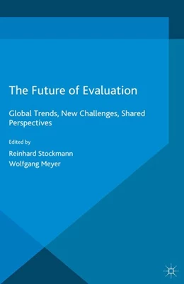 Abbildung von Meyer / Stockmann | The Future of Evaluation | 1. Auflage | 2016 | beck-shop.de