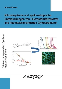 Abbildung von Hörner | Mikroskopische und spektroskopische Untersuchungen von Fluoreszenzfarbstoffen und fluoreszenzmarkierten Glykostrukturen | 1. Auflage | 2016 | 59 | beck-shop.de