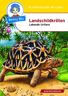 Abbildung von Eckstein | Benny Blu - Landschildkröten - Lebende Urtiere | 2. Auflage | 2009 | beck-shop.de