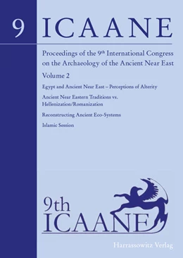 Abbildung von Stucky / Kaelin | Proceedings of the 9th International Congress on the Archaeology of the Ancient Near East | 1. Auflage | 2016 | beck-shop.de