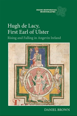 Abbildung von Brown | Hugh de Lacy, First Earl of Ulster | 1. Auflage | 2016 | 17 | beck-shop.de