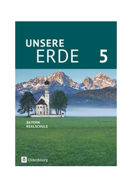 Abbildung von Breibisch / Flath | Unsere Erde (Oldenbourg) - Realschule Bayern ab 2017 - 5. Jahrgangsstufe | 1. Auflage | 2017 | beck-shop.de