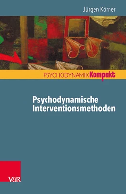 Abbildung von Körner | Psychodynamische Interventionsmethoden | 1. Auflage | 2016 | beck-shop.de