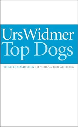 Abbildung von Widmer | Top Dogs | 1. Auflage | 2004 | beck-shop.de